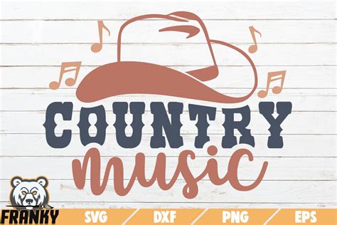 Country music SVG | Printable Cut file (1249914) | Cut Files | Design Bundles