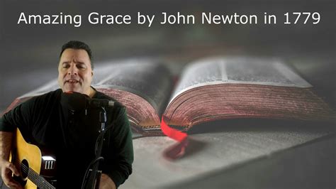 Amazing Grace by John Newton in 1779 (Cover) - YouTube