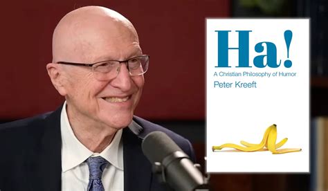 "Ha": Peter Kreeft's Christian Philosophy of Humor | National Review