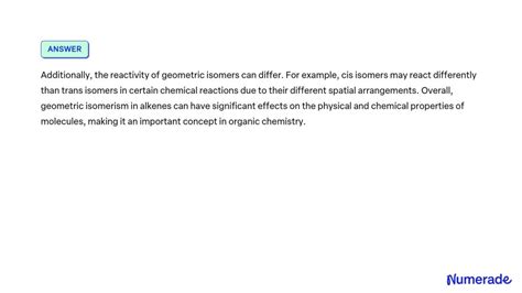 SOLVED: Explain geometric isomerism in alkenes. How do the properties of geometric isomers ...