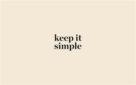 Keep it Simple Desktop Wallpaper