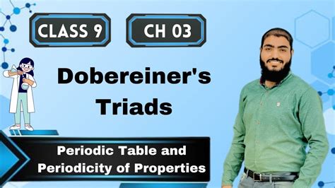 Dobereiner's Triads | Examples | Lecture 02 | Class 9th | Chapter 03 ...