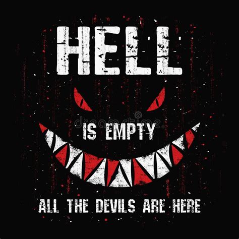 Hell is Empty and All the Devils are Here. Awful Quote by William Shakespeare with a Creepy ...