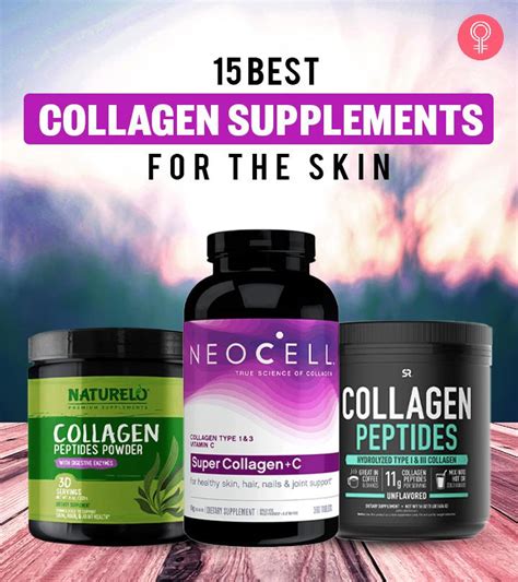 15 Best Collagen Supplements For Skin To Look Healthy And Young