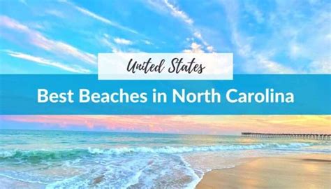 10 Best Beaches in North Carolina: Best Beaches for All Occasions