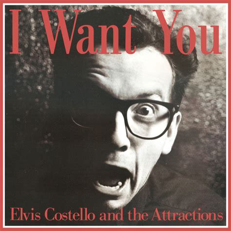 Elvis Costello And The Attractions – I Want You (1986, Vinyl) - Discogs