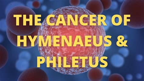 08/15/2021 The Cancer of Hymenaeus & Philetus [East End church of Christ] - YouTube