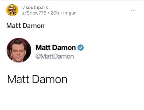 Matt Damon : r/memes