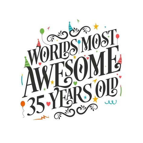 World's most awesome 35 years old - 35 Birthday celebration with beautiful calligraphic ...