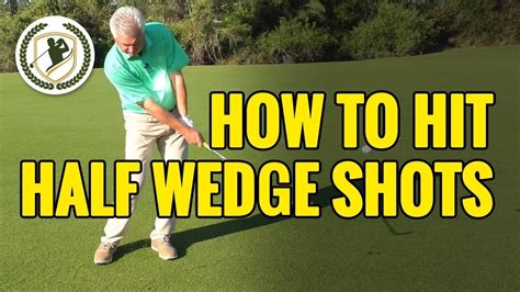 Golf Tips - How To Hit Half/Gap Wedge Shots | Golf tips for beginners, Golf tips, Golf techniques