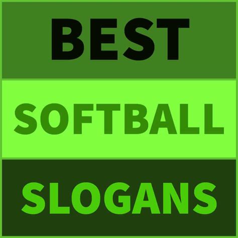 Softball Slogans and Sayings for Girls Fastpitch and Slow Pitch