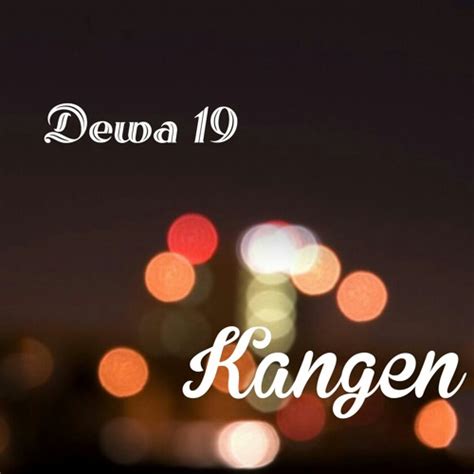 Kangen Dewa 19 – newstempo