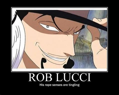 Demotivational Poster/#1135737 | Demotivational posters, Lucci, One piece anime