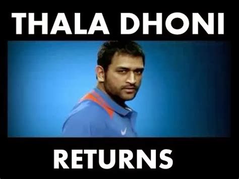 Dhoni My Hero - Thala Dhoni : Thala Dhoni Returns