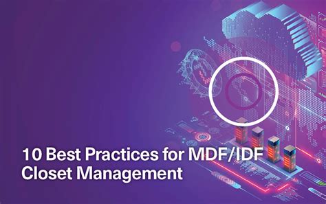 10 Best Practices for MDF/IDF Closet Management | Sunbird DCIM