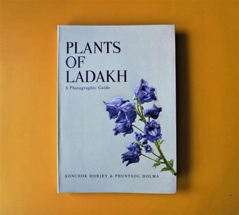 Plants of Ladakh- A Photographic Guide