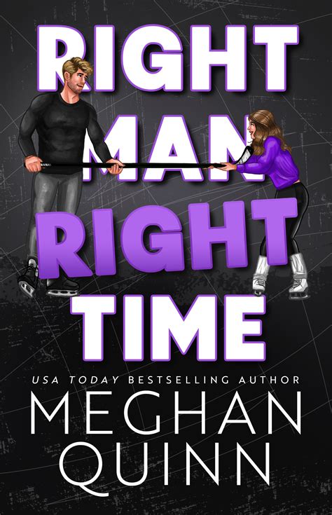 Right Man, Right Time – Meghan Quinn