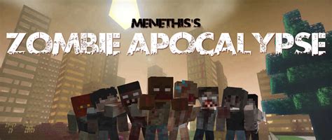 Menethis's Zombie Apocalypse - Minecraft Modpacks - CurseForge