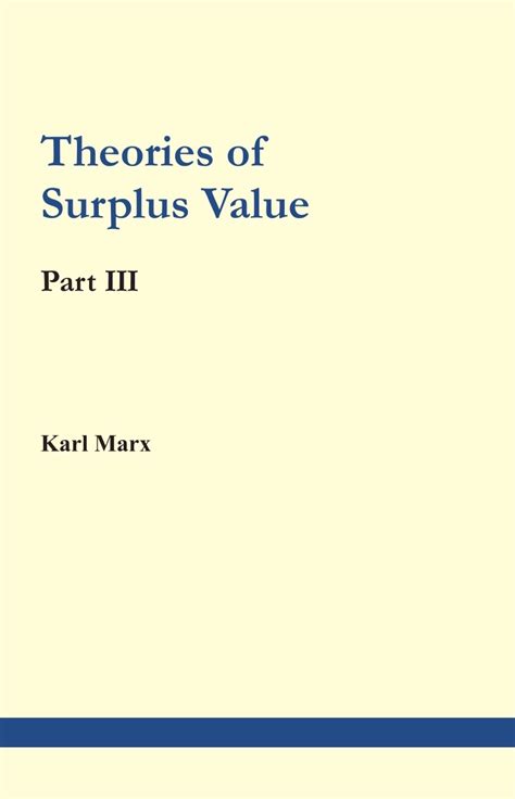 THEORIES OF SURPLUS VALUE – PART III – Aakar Books