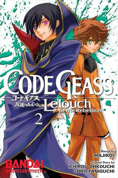 Code Geass Manga: Lelouch of the Rebellion, Volume 2 by Majiko, Goro Taniguichi, Ichiro Okouchi ...