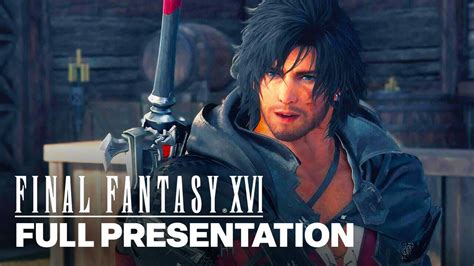 Final Fantasy XVI Official Full 4K Gameplay Presentation | State of ...