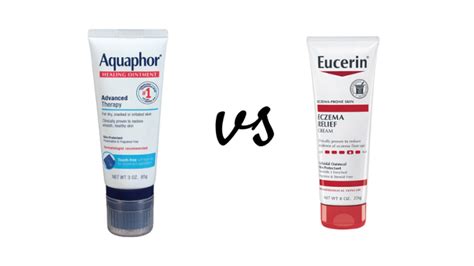 Eucerin vs Aquaphor: Which is More Effective for the Skin?