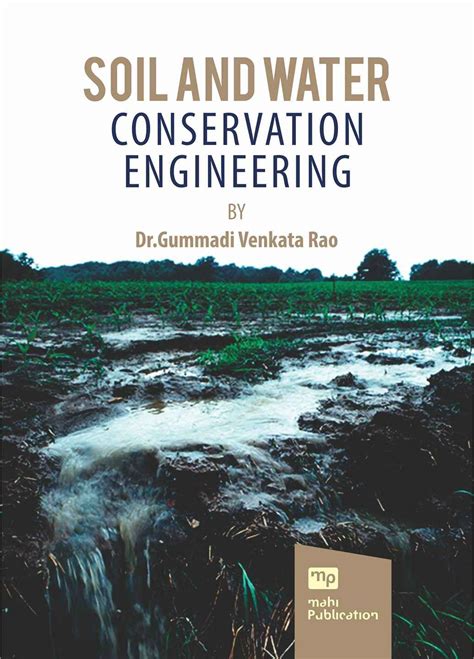 Soil and Water Conservation Engineering | Dr.Gummadi Venkata Rao ...