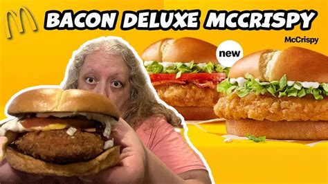 NEW!! It’s McDonald’s McCrispy Bacon Deluxe Chicken Sandwich!! - YouTube