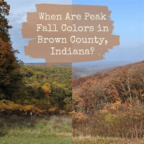 When are Peak Fall Foliage Colors in Brown County, Indiana ...