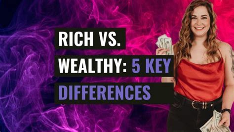 Rich vs. Wealthy: 5 Key Differences - Clo Bare Money Coach