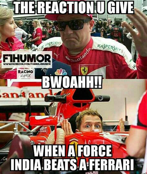 F1 funny quotes - Force India VS Ferrari - Wattpad