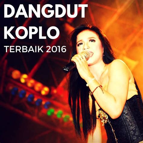 Dangdut Plus Plus Dangdut Koplo MP3 Share Community Google+ - http://yoatiytuami.blogspot.com