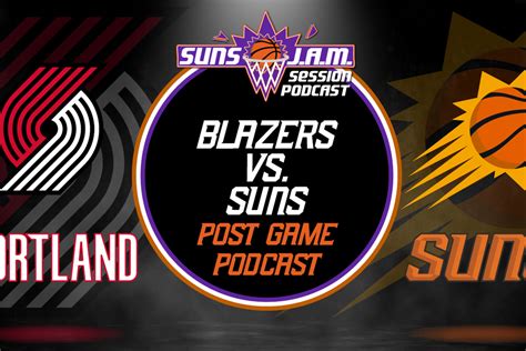 Suns JAM Session Podcast: Suns (7-2) vs. Trail Blazers Post Game Pod ...