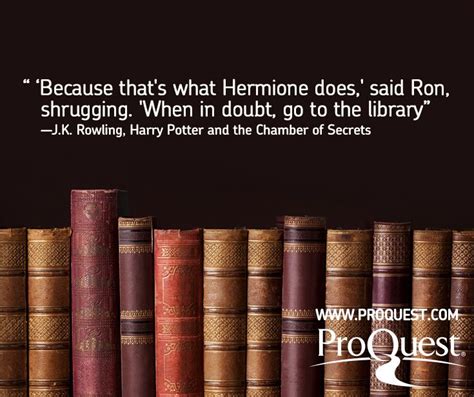 #Library quote from Harry Potter and the Chamber of Secrets, J.K ...