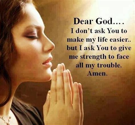 This is a great prayer. Pray it now and ask God for strength. | Quotes ...