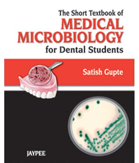 The Short Textbook Of Medical Microbiology For Den: Buy The Short ...