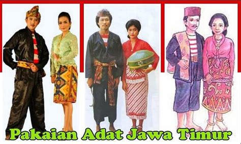 20+ Pakaian Adat Jawa Timur Penjelasan dan Ciri Khas { Lengkap } – Zona Ilmu