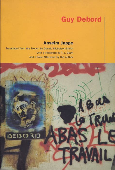 Guy Debord (Biography) by Anselm Jappe (Book Review)