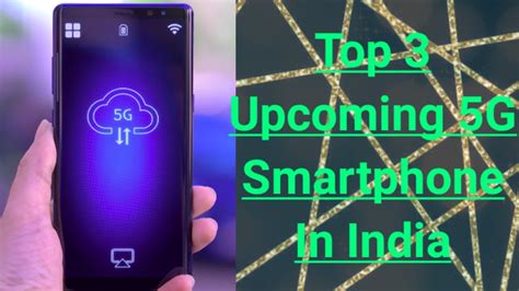 Top 3 Upcoming 5G Smartphone in India - YouTube