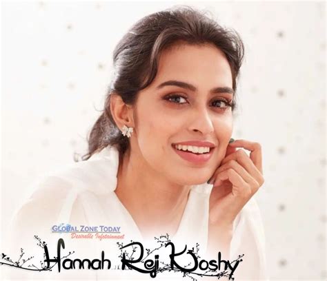 Hannah Reji Koshy Biography/Wiki, Age, Height, Career, Photos & More