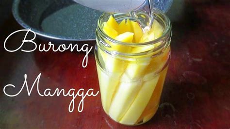 Burong Mangga Pickled Mango | Pickled mango, Pickling recipes, Mango ...