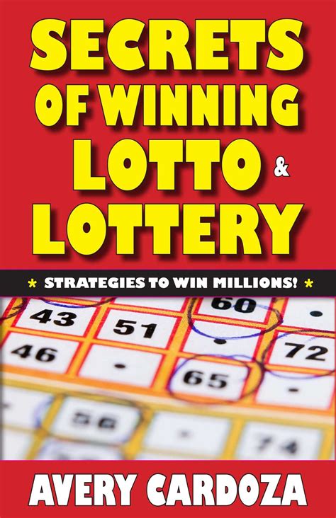 Secrets of Winning Lotto & Lottery | Book by Avery Cardoza | Official Publisher Page | Simon ...