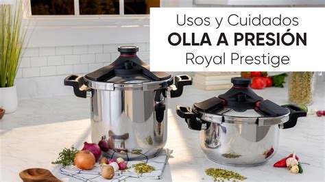 Cómo Usar Una Olla De Presión Royal Prestige: Guía Esencial