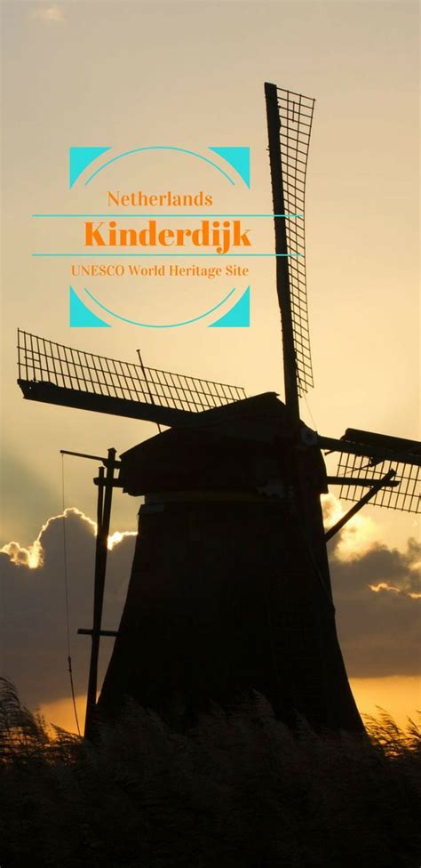 Walking through Kinderdijk, A UNESCO World Heritage Site - Reflections ...