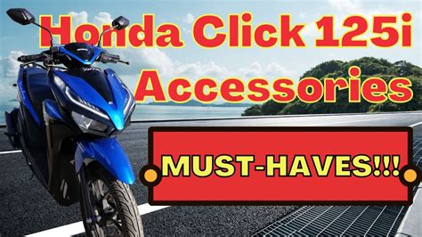 MUST-HAVES Honda Click 125i Accessories with PRICES - YouTube