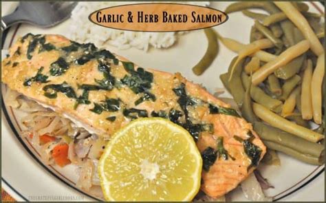 Garlic Herb Baked Salmon / The Grateful Girl Cooks!