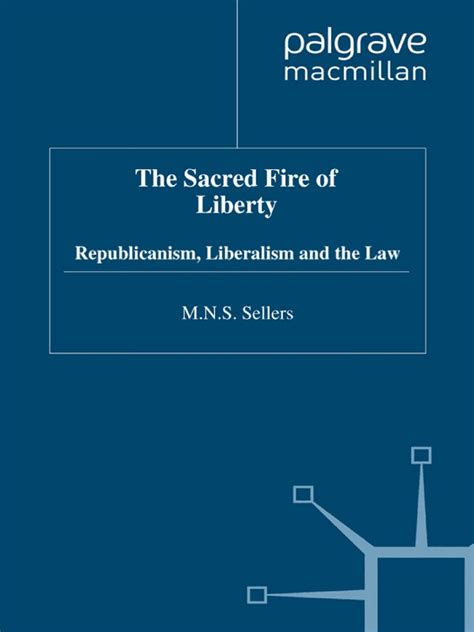 M. N. S. Sellers (Auth.) - The Sacred Fire of Liberty - Republicanism ...