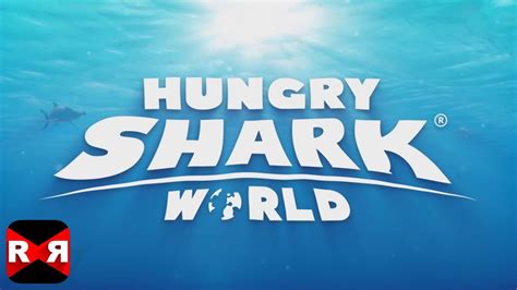 Hungry Shark World (By Ubisoft) - iOS / Android - Worldwide Launch Gameplay Video - YouTube