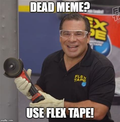 Phil Swift Flex Tape - Imgflip