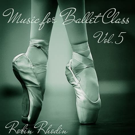 Music for ballet class Vol. 5 (mp3) - Ballet Music